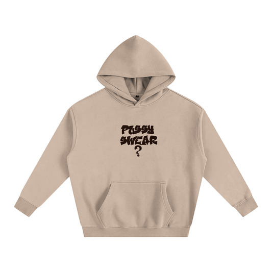 PUSSY SWEAR? Oversized Fleece Hoodie